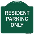 Signmission Resident Parking Only Heavy-Gauge Aluminum Architectural Sign, 18" x 18", GW-1818-9756 A-DES-GW-1818-9756